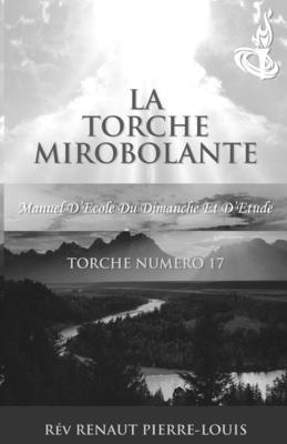 bokomslag Torche Mirobolante: Torche Numéro 17