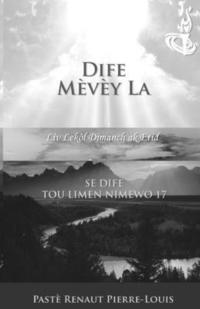 bokomslag Dife Mèvèy La: Dife Tou Limen Nimewo 17