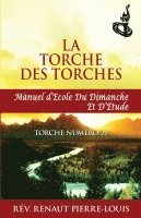 La Torche des Torches 1