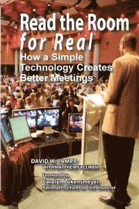 bokomslag Read The Room For Real: How a Simple Technology Creates Better Meetings