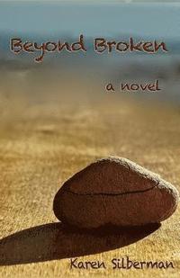 bokomslag Beyond Broken - A Novel