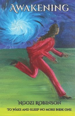 Ngozi T Robinson, Ngozi T. Robinson - Awakening, Häftad