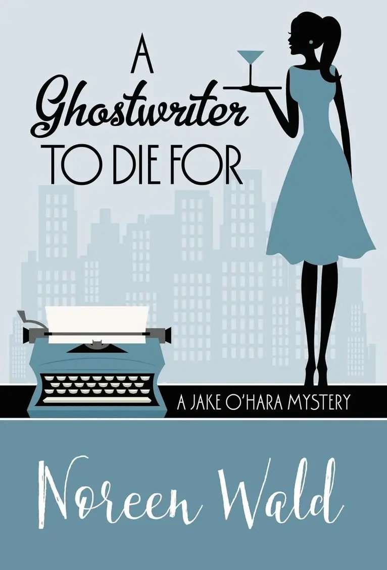 Noreen Wald - Ghostwriter to Die for, Inbunden. Tillgänglighet: Lägg i varukorg