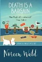 Noreen Wald - Death Is a Bargain, Inbunden. Tillgänglighet: Lägg i varukorg