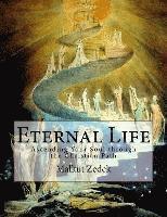 Eternal Life: Ascending Your Soul through the Christian Path