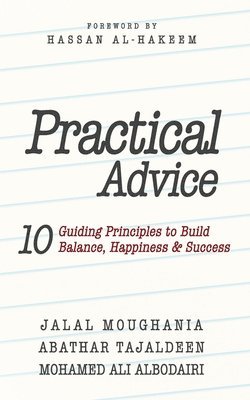 Abathar Tajaldeen, Mohamed Ali Albodairi, Jalal Moughania - Practical Advice, Häftad