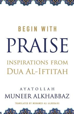 Begin with Praise 1