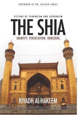 Riyadh Al-Hakeem - Shia, Inbunden. Tillgänglighet: Lägg i varukorg