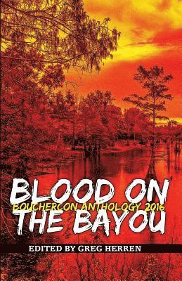 Greg Herren - Blood on the Bayou, Häftad