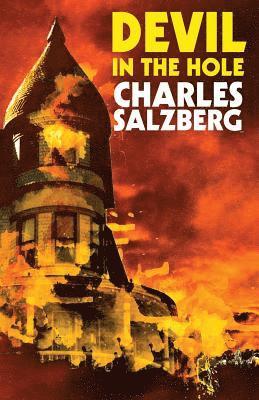 Charles Salzberg - Devil in the Hole, Häftad