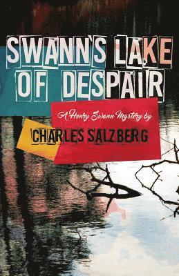 Swann's Lake of Despair 1