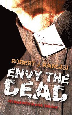 Robert J Randisi, Robert J. Randisi - Envy the Dead, Häftad