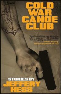 bokomslag Cold War Canoe Club