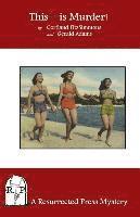 Gerald Adams, Cortland Fitzsimmons - This--is Murder!, Häftad