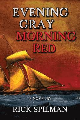 Evening Gray Morning Red 1