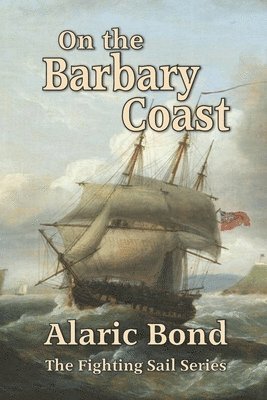 bokomslag On the Barbary Coast