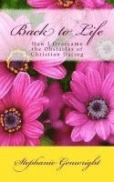 bokomslag Back to Life: How I Overcame the Obstacles of Christian Dating