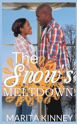 Marita Kinney - The Snow's Meltdown, Inbunden