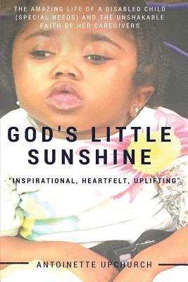 Antoinette Upchurch - God's Little Sunshine, Häftad