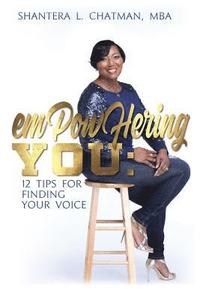 bokomslag Empowhering You: 12 Tips for Finding Your Voice