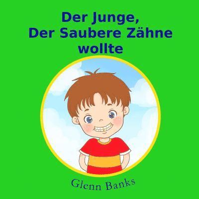 Junge, Der Saubere Zahne wollte