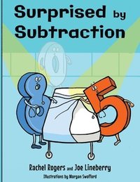 bokomslag Surprised by Subtraction