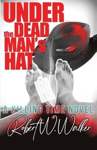 bokomslag Under the Dead Man's Hat