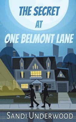 The Secret at One Belmont Lane 1