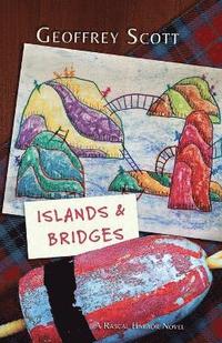 bokomslag Islands and Bridges