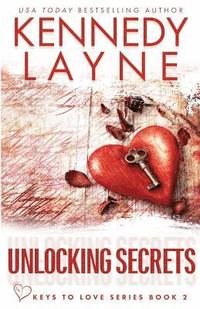 bokomslag Unlocking Secrets (Keys to Love Series, Book Two)