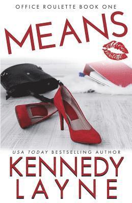Means (Office Roulette, Book One) 1