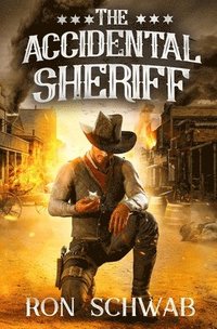 bokomslag The Accidental Sheriff