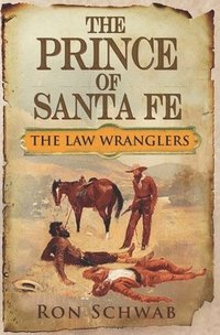 bokomslag Prince of Santa Fe