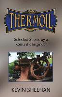 bokomslag Thermoil: Selected Shorts by a Romantic Engineer