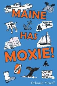 bokomslag Maine Has Moxie