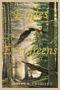 bokomslag Eagles and Evergreens