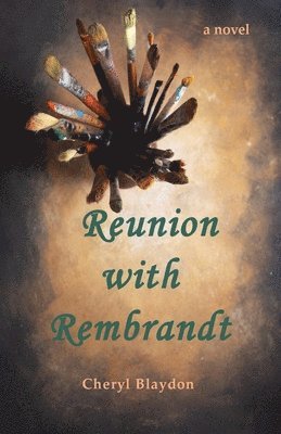 Reunion with Rembrandt 1