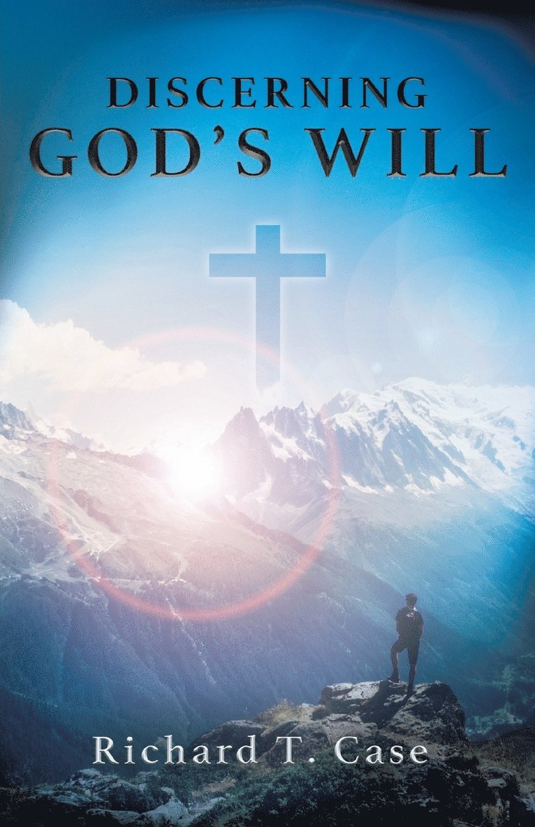 Case Richard T, Case Richard T. - Discerning God's Will, Häftad