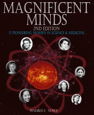 Pendred E. Noyce, Pendred E Noyce - Magnificent Minds, 2nd edition, Häftad