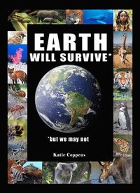 bokomslag Earth Will Survive