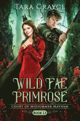 Tara Grayce - Wild Fae Primrose, Häftad