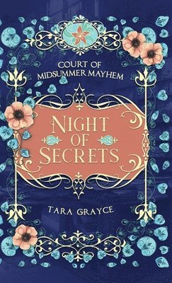 Tara Grayce - Night of Secrets, Inbunden