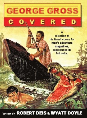 Robert Deis, Wyatt Doyle - George Gross, Inbunden