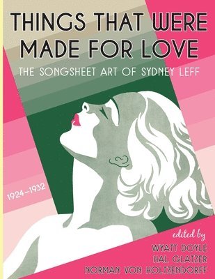 Wyatt Doyle, Norman Von Holtzendorff Hal Glatzer, Norman von Holtzendorff Hal Glatzer - Things That Were Made for Love, Häftad