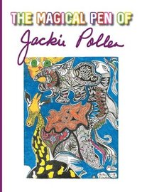 bokomslag The Magical Pen of Jackie Pollen