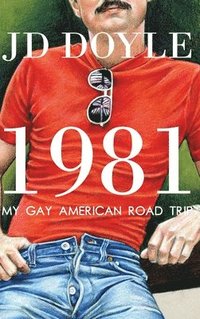 bokomslag 1981-My Gay American Road Trip