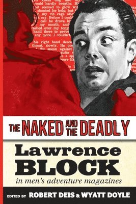 bokomslag Naked and the Deadly