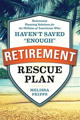 bokomslag Retirement Rescue Plan