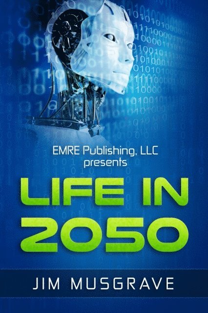 Jim Musgrave - Life in 2050, Häftad