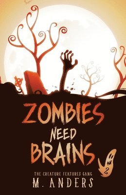 bokomslag Zombies Need Brains